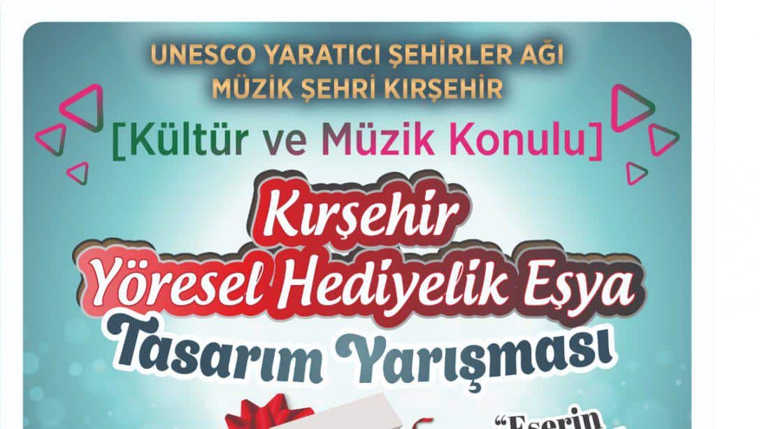 Kırşehir Yöresel Hediyelik Eşya Tasarım Yarışması...