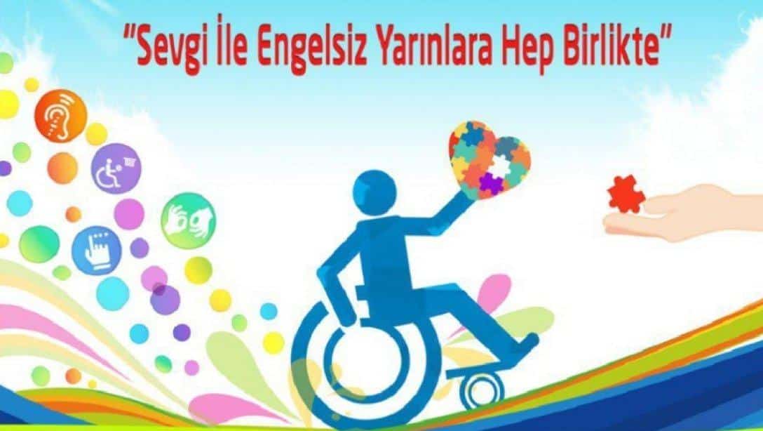 10 -16  Mayıs Engelliler Haftası Kutlu Olsun.